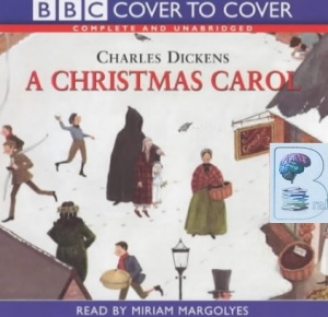 A Christmas Carol written by Charles Dickens performed by Miriam Margolyes on CD (Unabridged)